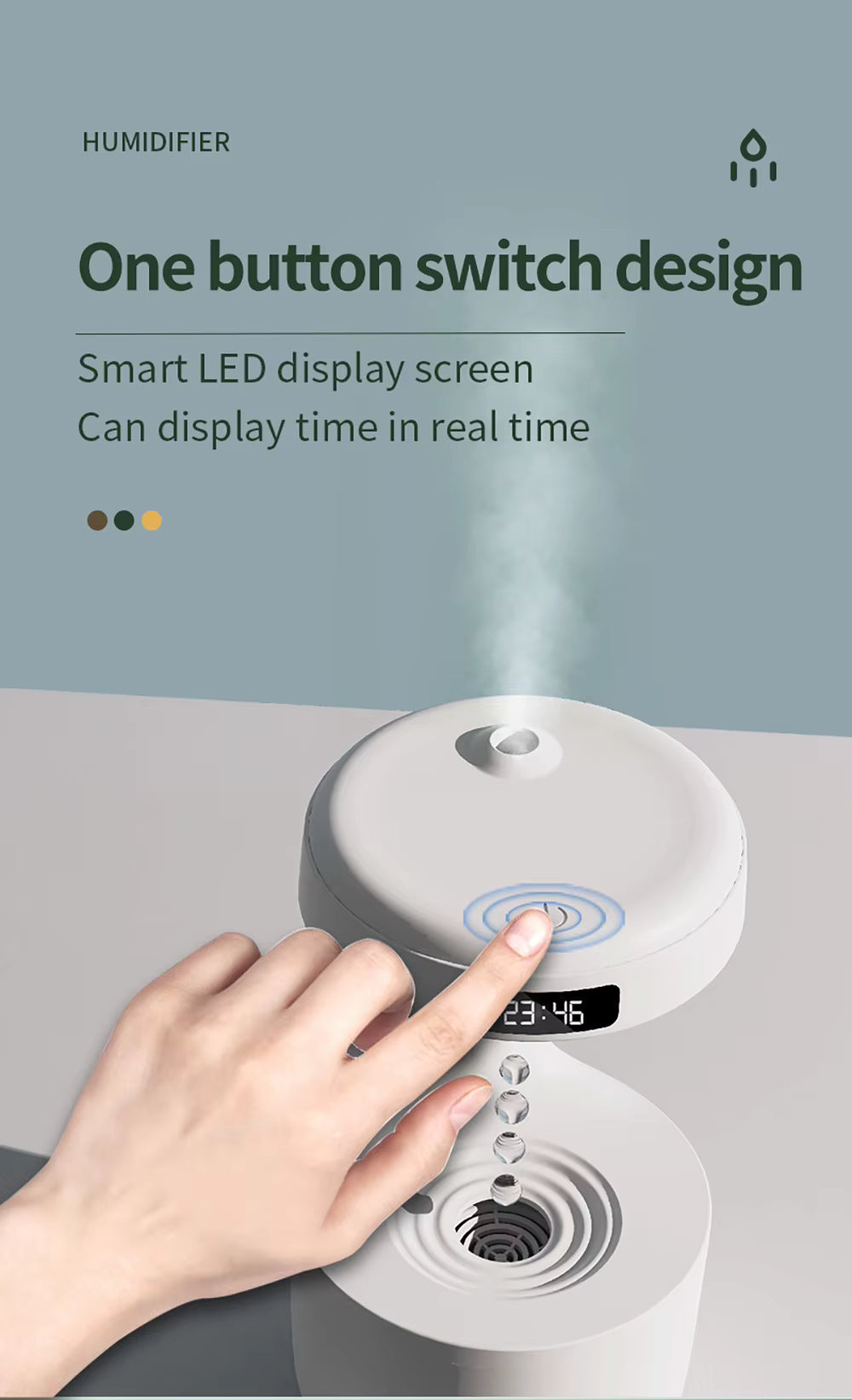 Humidifier with smart LED display screen and one button switch design, shown with a hand pressing the button.